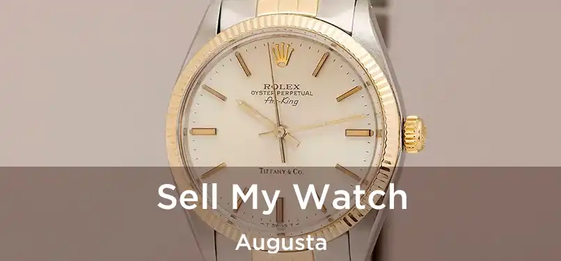 Sell My Watch Augusta